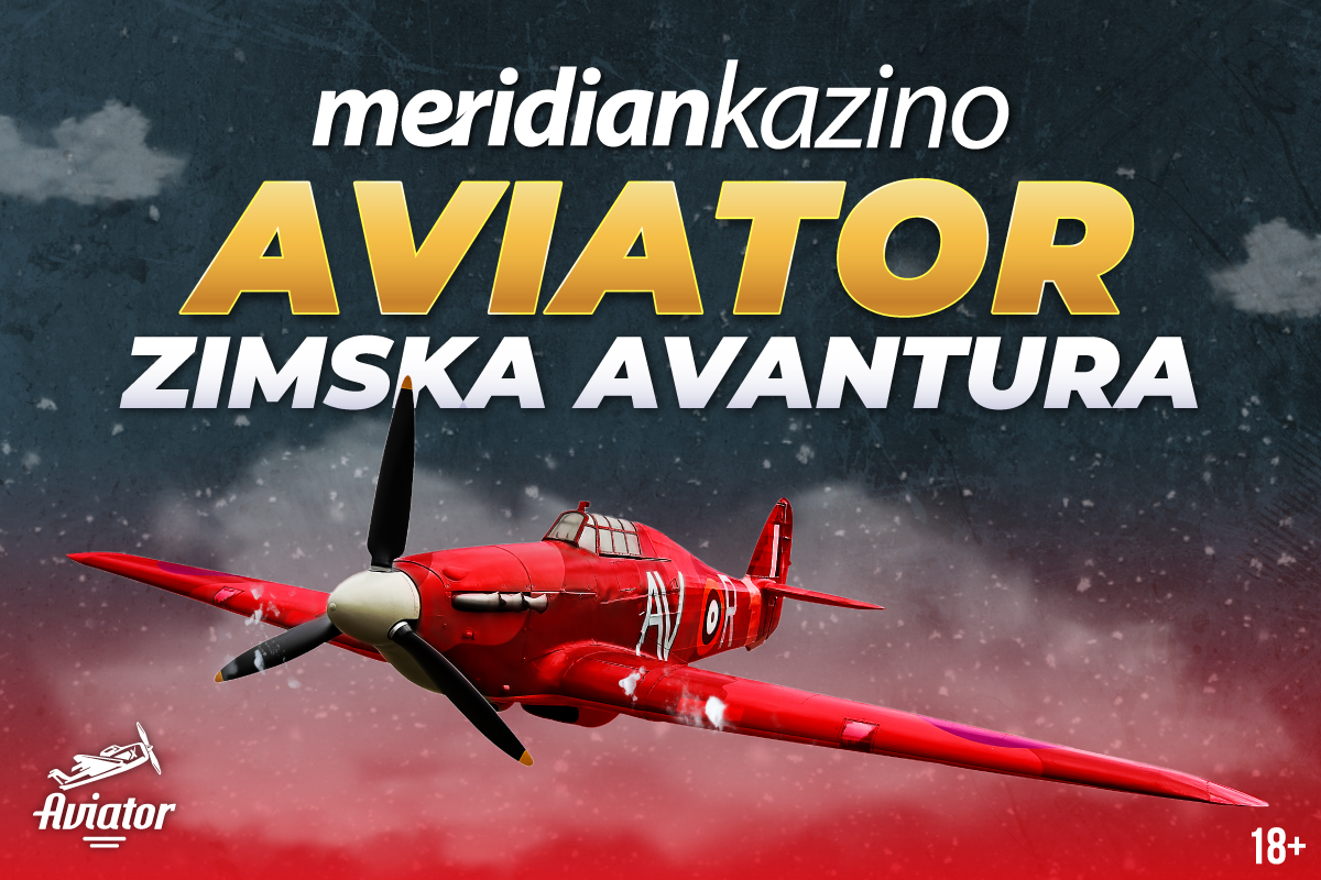 MERIDIAN KAZINO: Aviator zimska avantura donosi oluju freebeta